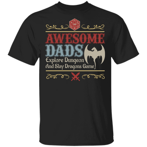 Awesome Dads Explore Dungeon And Slay Dragons Game Matching Father's Day Shirt T-Shirt - Macnystore