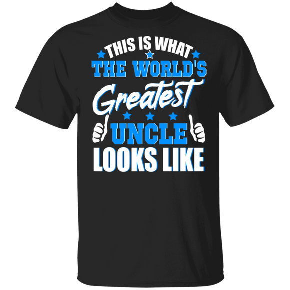This Is What The World's Greatest Uncle Looks Like Shirt Matching Men Dad Uncle Father's Day Gifts T-Shirt - Macnystore