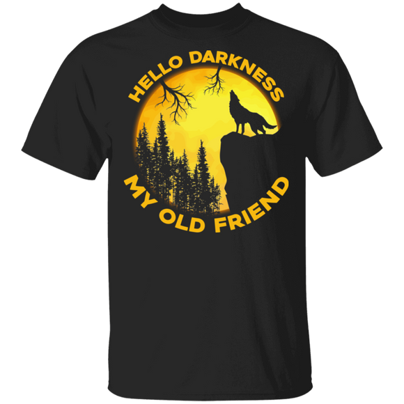 Hello Darkness My Old Friend Cool Wolf Moon Lover Gifts T-Shirt - Macnystore