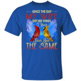 Since The Day My Wife Got Her Wings I Have Never Been The Same Cute Cardinal Shirt Matching Husband Men Gifts T-Shirt - Macnystore