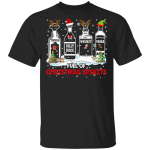 Christmas Drinking Shirt Full Of Christmas Spirits Cool Christmas Tequila Jolly Juice Whiskey Vodka Drinking Lover Gifts Christmas T-Shirt - Macnystore