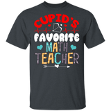 Cupid's Favorite Math Teacher Kindergarten Teacher Funny Teacher Shirt Men Women Wife Husband Fiancee Girlfriend Couple Valentine Gift T-Shirt - Macnystore