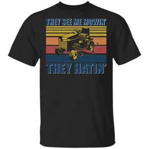 Vintage Retro They See Me Mowin' They Hatin' Funny Lawn Mower Gardener Gifts T-Shirt - Macnystore