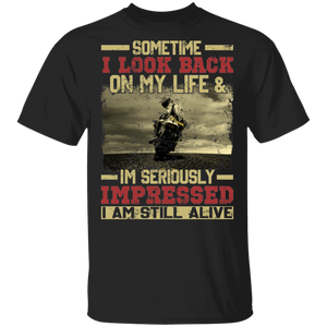 Vintage Sometime I Looks Back On My Life And I'm Seriously Impressed I Alive Biker Lover Gifts T-Shirt - Macnystore