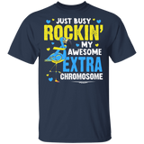 Just Busy Rockin' My Awesome Extra Chromosome Cute Flamingo T-Shirt - Macnystore