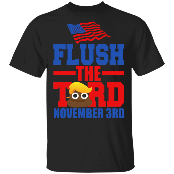 American Election Shirt Flush The Turd November 3rd Cool American Flag Election Anti Trump Vote Gifts T-Shirt - Macnystore