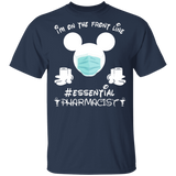 I'm On The Front Line Essential Pharmacist Cute Mickey Shirt Matching Pharmacist Pharmacy Gifts T-Shirt - Macnystore