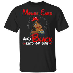 Mouse Ears And Black Kind Of Girl Cool Mickey Mouse Black Queen Shirt Matching Juneteenth African-American Gifts T-Shirt - Macnystore