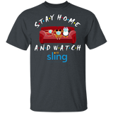 Stay Home And Watch Sling Television Funny Shrimp Turkey Penguin Sit On Sofa Shirt Matching Sling TV Show Lover Fans Gifts T-Shirt - Macnystore
