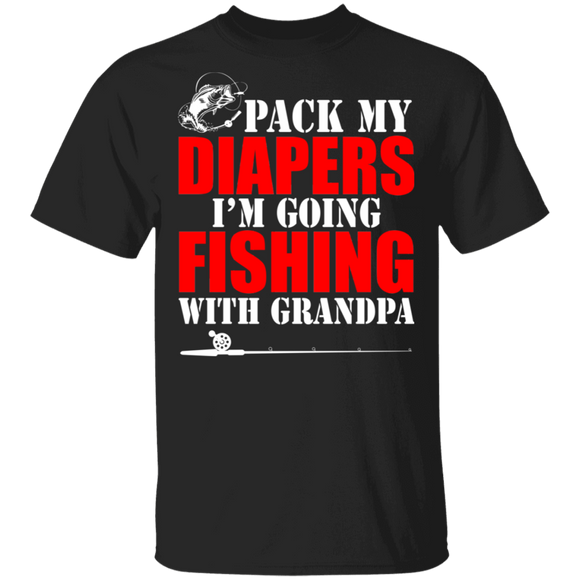 Pack My Diaper I'm Going Fishing With GRANDPA T-Shirt - Macnystore
