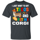 I Just Want To Eat Tacos And Pet My Corgi Mexican Gifts Youth T-Shirt - Macnystore