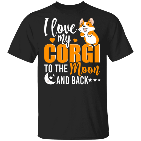 Dog Lover Shirt I Love My Corgi To The Moon And Back Funny Dog Lover Gifts T-Shirt - Macnystore