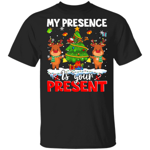 Christmas Reindeer Shirt My Presence is Your Present Funny Christmas Reindeer X-mas Present Lover Gifts T-Shirt - Macnystore