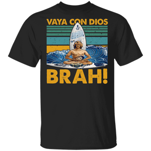 Vintage Retro Vaya Con Dios Brah Cool Surfing Summer Travel Lover Gifts T-Shirt - Macnystore