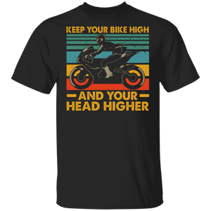Vintage Retro Keep Your Bike High And Your Head Higher Cool Biker Biking Lover Gifts T-Shirt - Macnystore