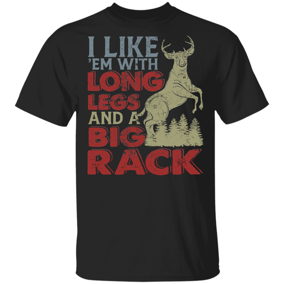 Deer Hunting Shirt Vintage I Like 'Em With Long Legs And A Big Rack Funny Deer Hunting Hunters Gifts T-Shirt - Macnystore