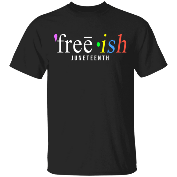 Free-ish Juneteenth Afro-American Pride Black African Gifts T-Shirt - Macnystore