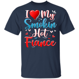 I Love My Smokin Hot Fiance Cute Valentine Couple T-Shirt - Macnystore