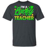 I'm Lucky Teacher Leprechaun Shamrock Funny St Patrick's Day Mens Womens St Patrick's Day Gifts T-Shirt - Macnystore