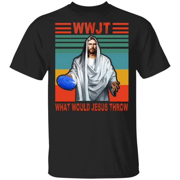 WWJT What Would Jesus Throw Cool Disc Golf Golfer Golfing Lover Gifts T-Shirt - Macnystore