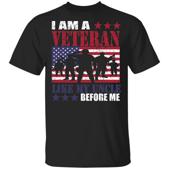 I Am A Veteran Like My Uncle Before Me Cool American Flag Soldier Shirt Matching USA Army Soldier Veteran Father's Day Gifts T-Shirt - Macnystore