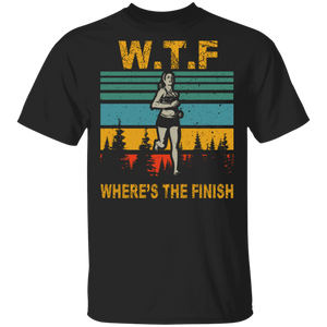 Vintage Retro WTF Where's The Finish Cool Runner Shirt Matching Running Marathon Lover Fans Runner Gifts T-Shirt - Macnystore