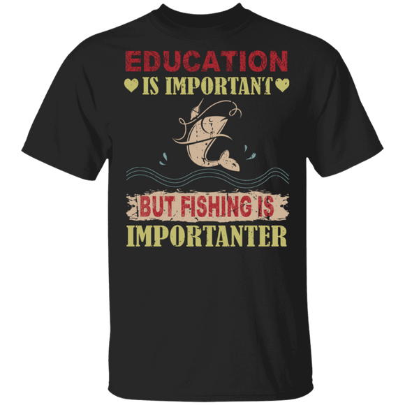 Vintage Education Is Important But Fishing Is Importanter Funny Fish Shirt Matching Fisher Fish Hunter Fishing Lover Gifts T-Shirt - Macnystore