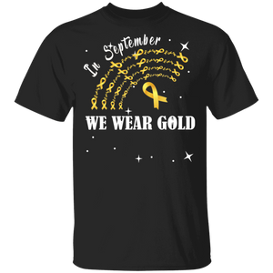 Childhood Cancer Awareness Shirt In September We Wear Gold Rainbow Gifts T-Shirt - Macnystore