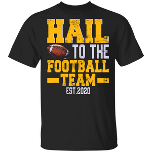 Football Lover Shirt Hail To The Football Team Cool Washington DC Football Team Player Lover Gifts T-Shirt - Macnystore