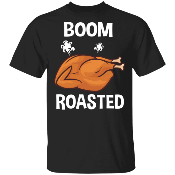 Thanksgiving Turkey Shirt Boom Roasted Happy Thanksgiving Funny Turkey Lover Gifts T-Shirt - Macnystore