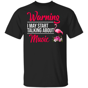Warning May Start Talking About Music Funny Flamingo Music Teacher Gifts T-Shirt - Macnystore