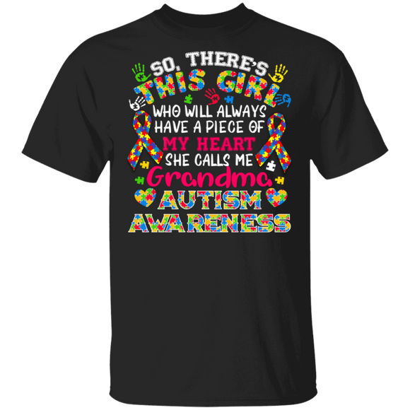 So There's This Girl She Calls Me Grandma Cute Autism Awareness Month Autistic Children Autism Patient Kids Men Women Gifts T-Shirt - Macnystore