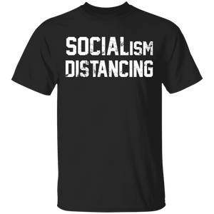 Socialism Distancing Anti Socialism Funny Gifts T-Shirt - Macnystore