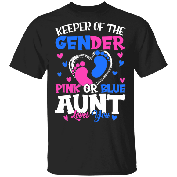 Gender Reveal Aunt Shirt Keeper Of The Gender Pink Or Blue Aunt Loves You Gifts T-Shirt - Macnystore