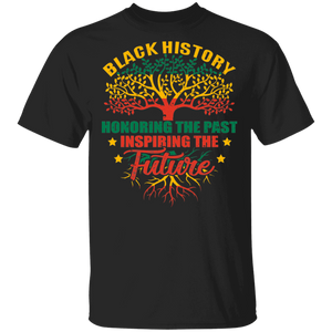 Honoring The Past Inspiring The Future Black History Tree Black History Month Funny Black Women Girls Ladies African Gifts T-Shirt - Macnystore