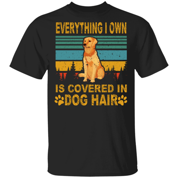 Vintage Retro Everything I Own Is Covered In Dog Hair Funny Golden Retriever Dog Lover Owner Gifts T-Shirt - Macnystore