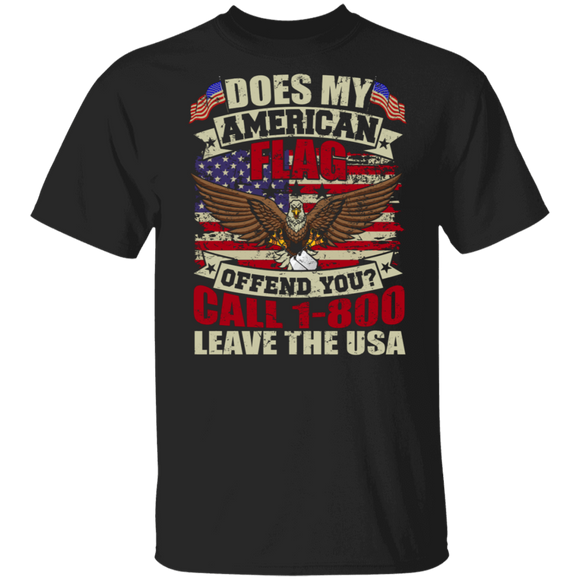 American Flag Shirt Does My American Flag Offend You Call 1-800 Leave The USA Cool American Flag Gifts T-Shirt - Macnystore