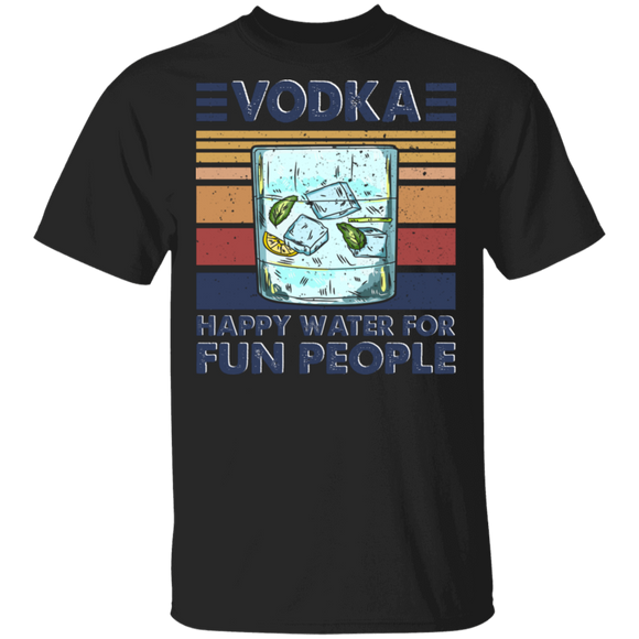 Vintage Retro Vodka Happy Water For Fun People Drinking T-Shirt - Macnystore