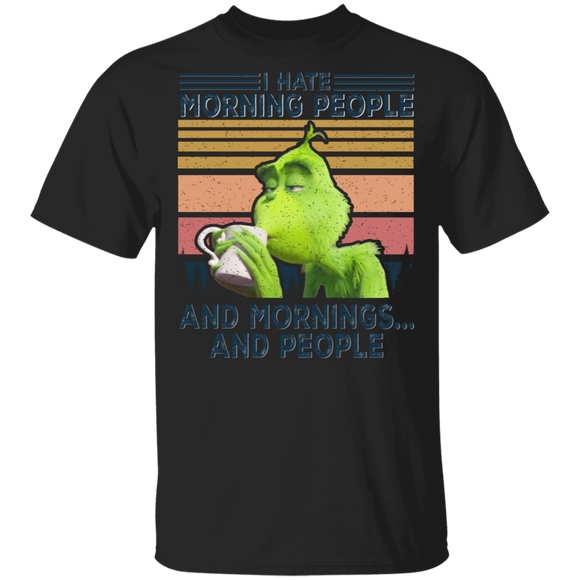 Cartoon Lover Shirt Vintage Retro I Hate Morning People And Mornings And People Cool Grinches Cartoon Lover Gifts T-Shirt - Macnystore