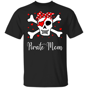 Pirate Mom Funny Skull Crossbones Pirate Family Couple Valentine Gifts T-Shirt - Macnystore