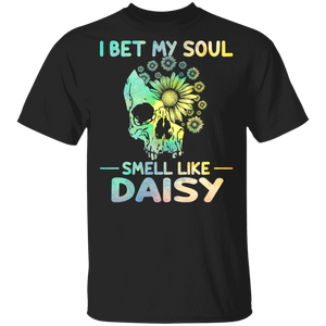 I Bet My Soul Smell Like Daisy Cool A Half Daisy Skull Shirt T-Shirt - Macnystore