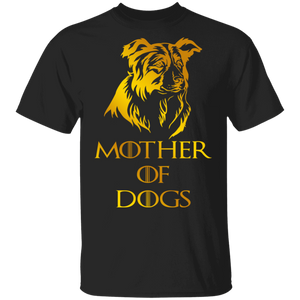 Mother Of Dogs Funny Dog Shirt Matching Women Mom Mother's Day Gifts T-Shirt - Macnystore