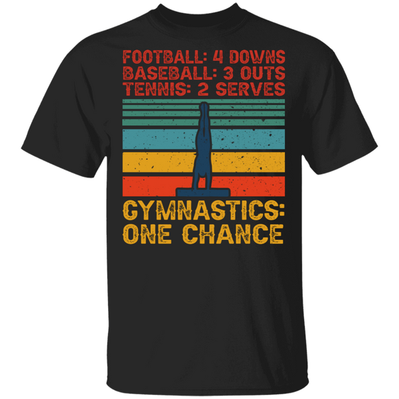 Vintage Retro Gymnastics One Chance Cool Gymer Shirt Matching Gym Lover Fans Athletes Gifts T-Shirt - Macnystore