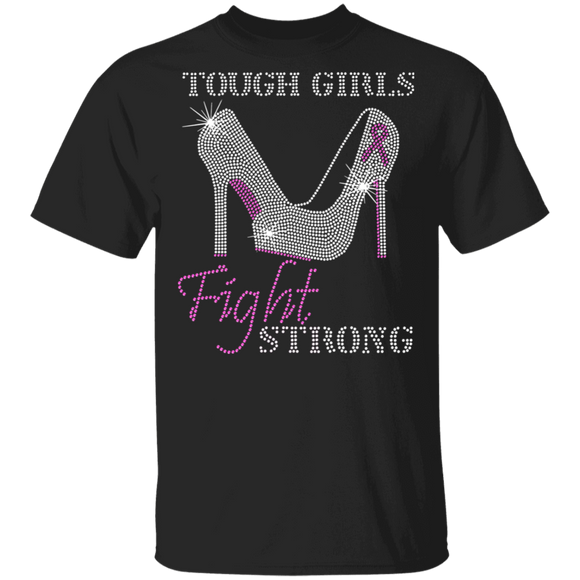 Tough Girls Fight Strong Cool High Heels Breast Cancer Awareness Gifts T-Shirt - Macnystore