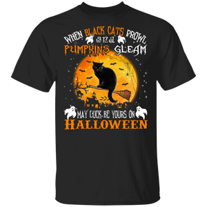 When Black Cats Prowl And Pumpkins Gleam Cool Halloween Black Cat Witch Lover Gifts T-Shirt - Macnystore