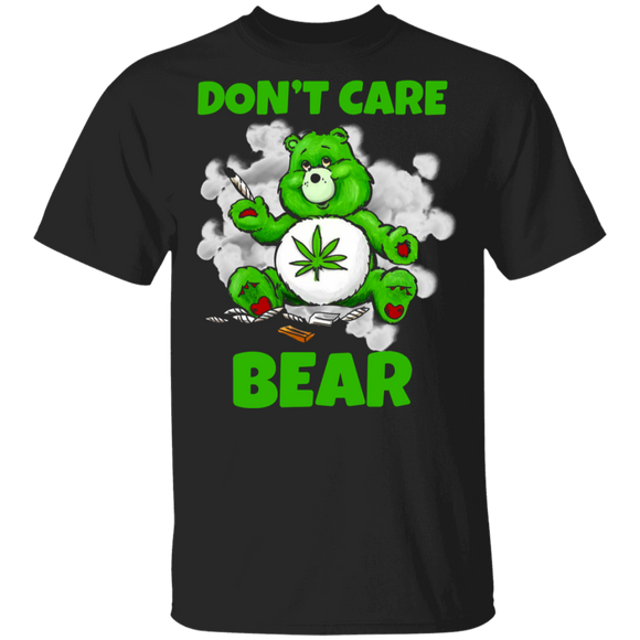 Don't Care Bear Funny Green Bear Smoking Weed Cannabis Marijuana Smoker Gifts T-Shirt - Macnystore