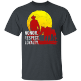 Honor Respect Loyalty Cool Horse Cowboy Red Sunset Gamer Lover T-Shirt - Macnystore