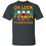 Vintage Retro Oh Look It's Wine O'clock Cool Three Glasses Of Wine Shirt Matching Wine Lover Drinker Drunker Gifts T-Shirt - Macnystore