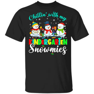 Christmas Snowman Shirt Chillin With My Kindergarten Sometimes Cool Christmas Teacher Gifts Christmas T-Shirt - Macnystore
