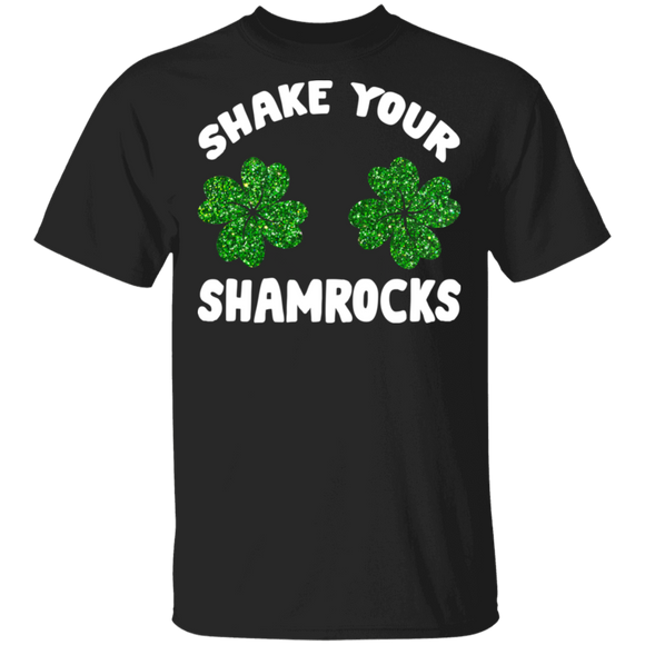Shake Your Shamrocks St Patrick's Day Irish Womens Gifts Shirt - Macnystore
